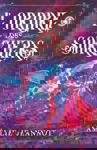 L'Ordre des Sorciers: Tome 4