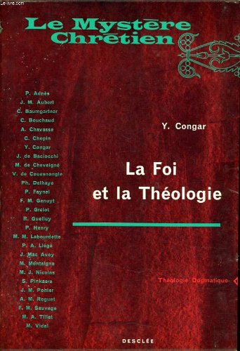 Couverture de Le mystere chretien la foi et la théologie