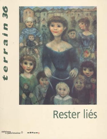 Terrain, n° 36. Rester liés