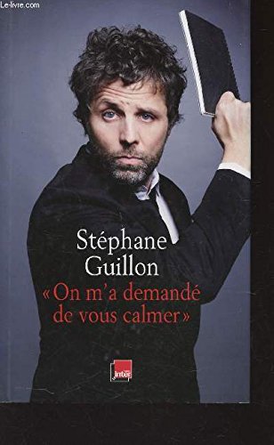 Couverture de On m'a demandé de vous calmer