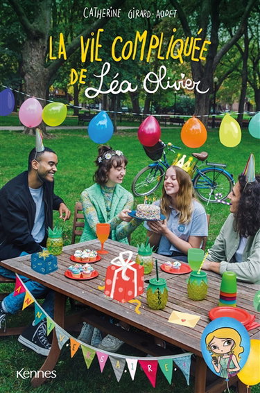 Couverture de La vie compliquée de Léa Olivier. Anniversaire