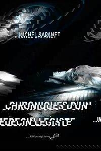 Chroniques d'un médecin légiste