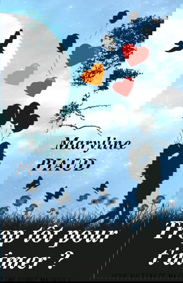 Trop tôt pour t'aimer ?