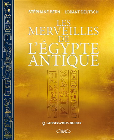 Couverture de Laissez-vous guider. Les merveilles de l'Egypte antique