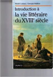Introduction à la vie littéraire du XVIIIe siècle