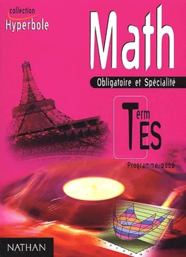 Maths terminale ES, programme 2002 : enseignements obligatoire et de spécialité