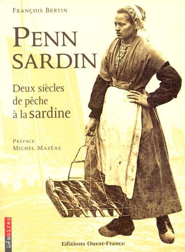 Penn sardin : deux siècles de pêche à la sardine