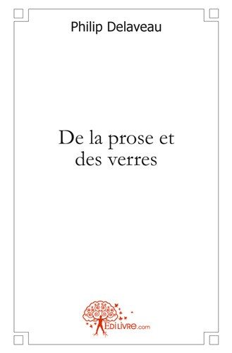 De la prose et des verres