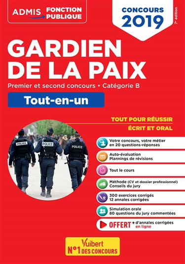 Concours gardien de la paix : premier et second concours, catégorie B : tout-en-un, concours 2019