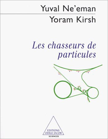 Les chasseurs de particules