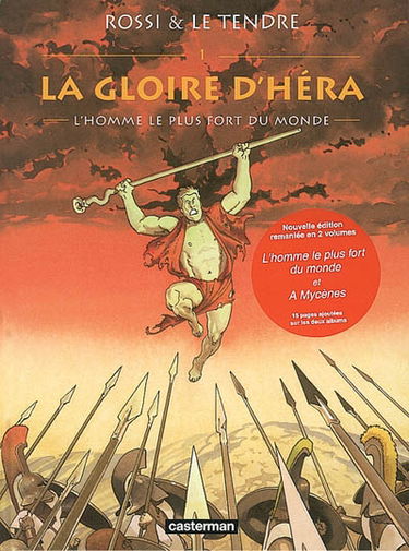 La gloire d'Héra. Vol. 1. L'homme le plus fort du monde