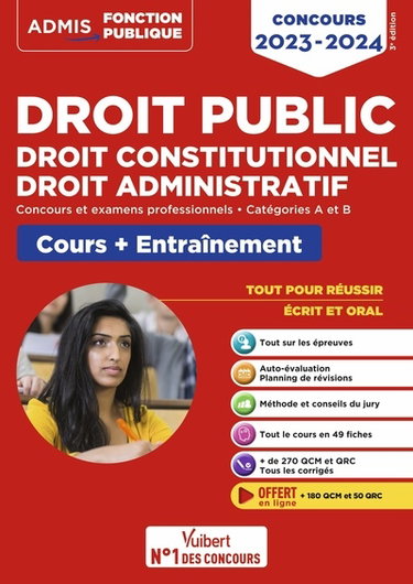Droit public, droit constitutionnel, droit administratif, concours 2023-2024 : concours et examens professionnels, catégories A et B : cours + entraînement