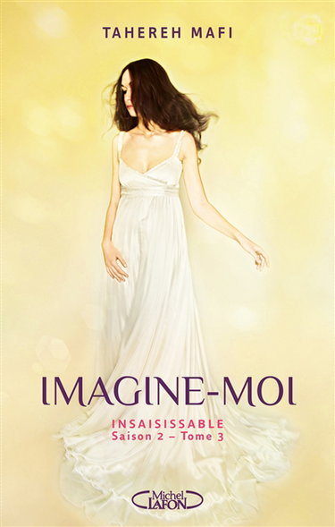 Couverture de Insaisissable : saison 2. Vol. 3. Imagine-moi