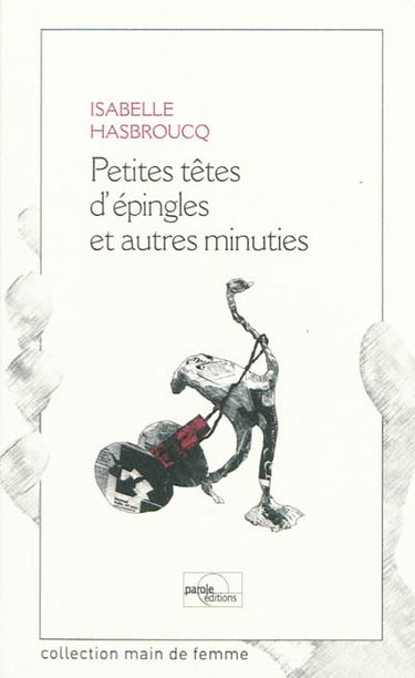 Petites têtes d'épingles et autres minuties