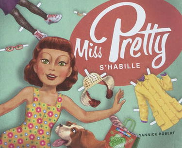 Miss Pretty s'habille