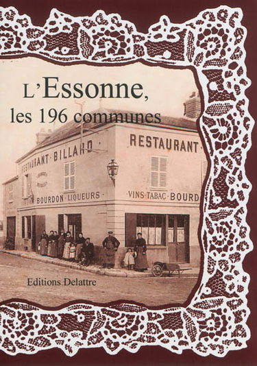 L'Essonne, les 196 communes