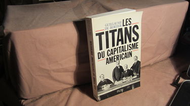 Les Titans du capitalisme américain