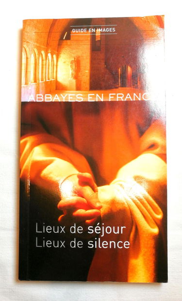 Abbayes en France : Guide
