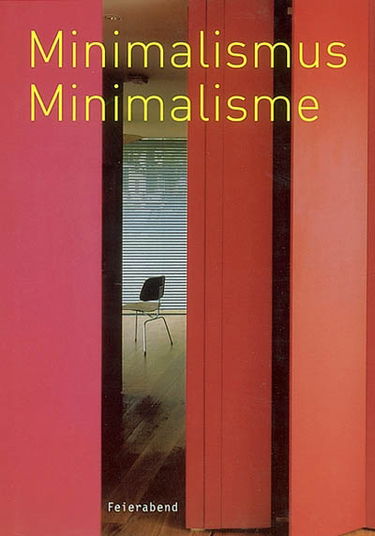 Minimalisme - minimaliste. Minimalismus - minimalistisch. Minimalisme - minimalist
