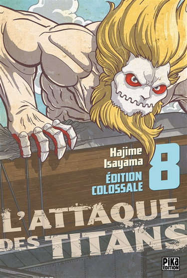 Couverture de L'attaque des titans : édition colossale. Vol. 8