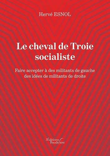 Le cheval de Troie socialiste