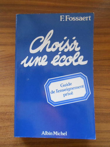 Choisir une école : guide de l'enseignement privé