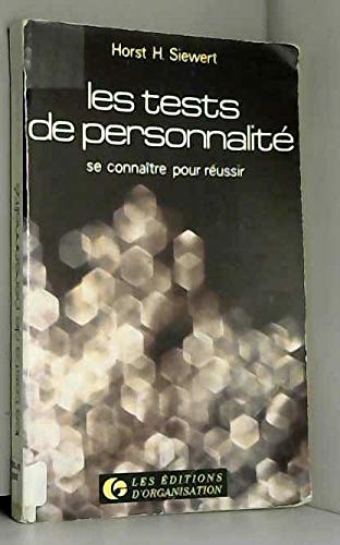 Les tests de personnalité : se connaître pour réussir