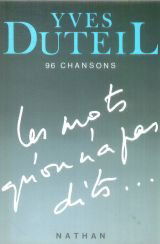 Les Mots qu'on n'a pas dits... : 96 chansons