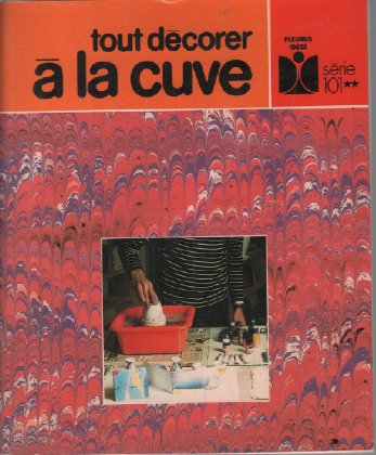 Tout décorer à la cuve