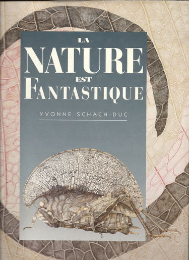 La Nature est fantastique