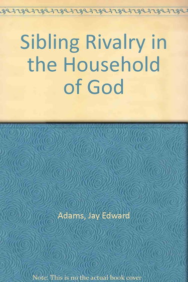 Couverture de Sibling Rivalry in the Household of God