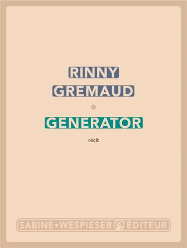 Generator : récit