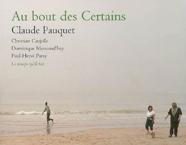 Au bout des Certains