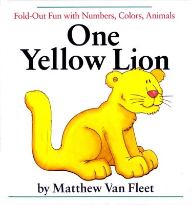 Couverture de One Yellow Lion: Fold-Out Fun with Numbers, Colors, Animals