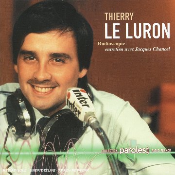 Couverture de Thierry Le Luron : radioscopie de Jacques Chancel