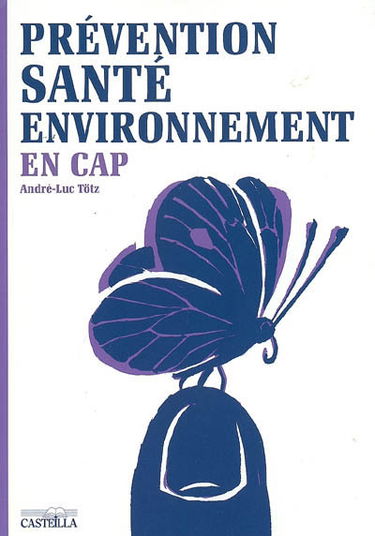 Prévention, santé, environnement en CAP
