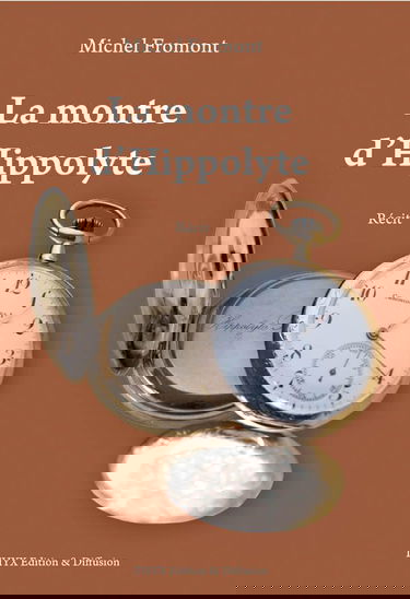 La Montre d'Hippolyte