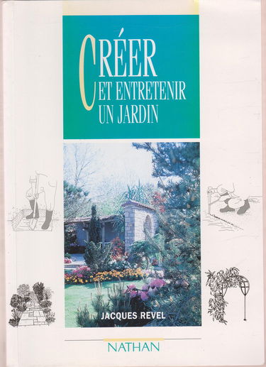 Créer et entretenir un jardin