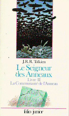 Le seigneur des anneaux. Vol. 2. La communauté de l'anneau : livre II