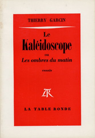 Le Kaléidoscopeçou les Ombres du matin