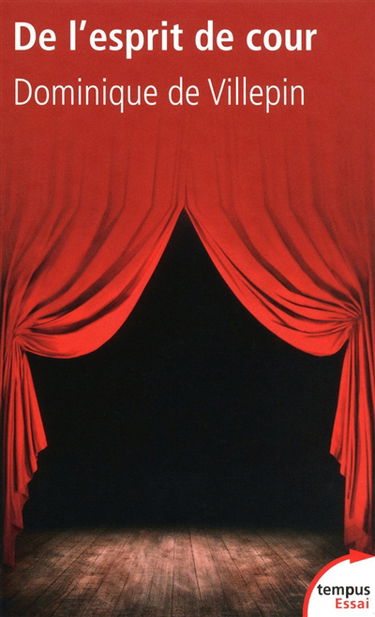 De l'esprit de cour : la malédiction française