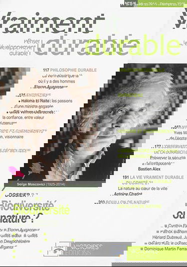 Vraiment durable : penser le développement durable, n° 5-6. Biodiversité ou nature ?