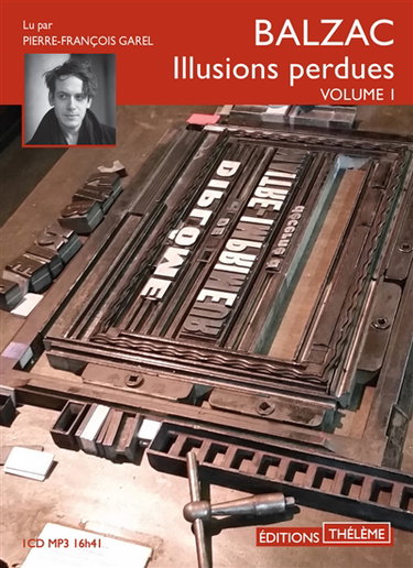 Illusions perdues : volume 1