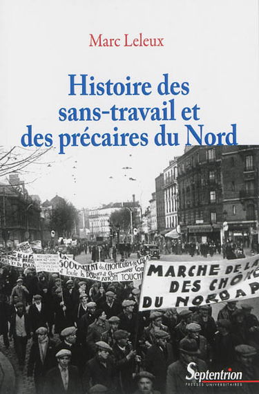 Histoire des sans-travail et des précaires du Nord