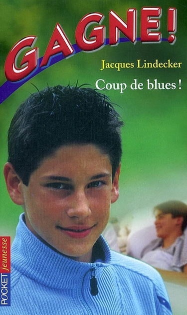 Gagne !. Vol. 8. Coup de blues !