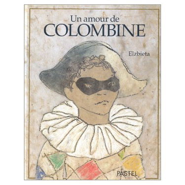 Amour de colombine (Un)