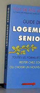 Guide du logement senior : toutes les formules pour rester chez soi ou choisir un nouveau toit
