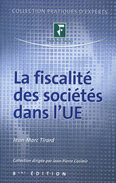 La fiscalité des sociétés dans l'UE