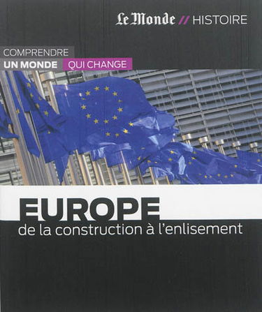 Europe : de la construction à l'enlisement