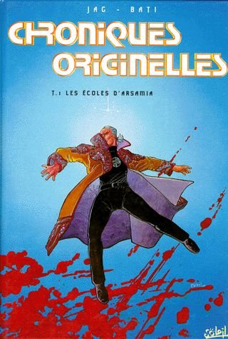 Chroniques originelles. Vol. 1. Les écoles d'Arsamia
